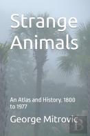 Strange Animals