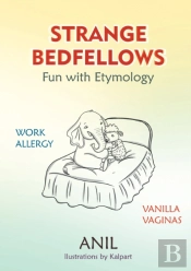 Strange Bedfellows: Fun With Etymology