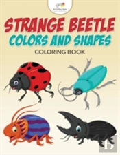 Strange Beetle Colors And Shapes Coloring Book