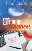 Strange Business
