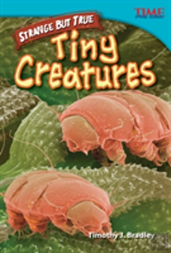 Bertrand.pt - Strange But True: Tiny Creatures