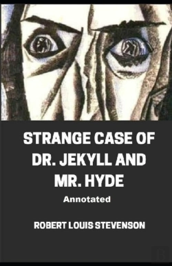 Bertrand.pt - Strange Case Of Dr. Jekyll And Mr. Hyde Annotated