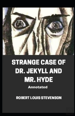 Bertrand.pt - Strange Case Of Dr. Jekyll And Mr. Hyde Annotated