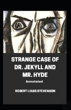 Bertrand.pt - Strange Case Of Dr. Jekyll And Mr. Hyde Annotated
