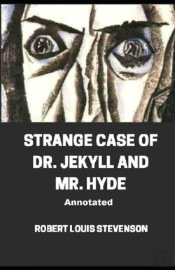 Bertrand.pt - Strange Case Of Dr. Jekyll And Mr. Hyde Annotated