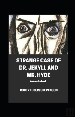 Bertrand.pt - Strange Case Of Dr. Jekyll And Mr. Hyde Annotated