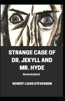 Bertrand.pt - Strange Case Of Dr. Jekyll And Mr. Hyde Annotated
