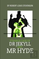 Strange Case Of Dr Jekyll And Mr Hyde By Robert Louis Stevenson