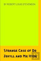 Strange Case Of Dr Jekyll And Mr Hyde By Robert Louis Stevenson