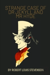 Strange Case Of Dr Jekyll And Mr Hyde By Robert Louis Stevenson