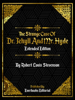 Bertrand.pt - Strange Case Of Dr. Jekyll And Mr. Hyde (Extended Edition) - By Robert Louis Stevenson