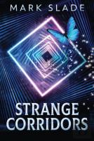 Strange Corridors