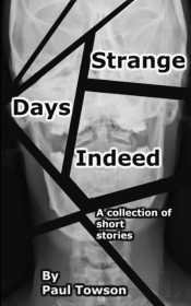 Strange Days Indeed
