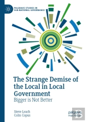 Strange Demise Of The Local In Local Government