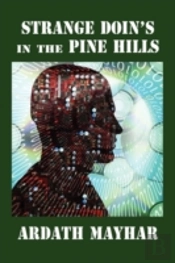 Strange Doin'S In The Pine Hills