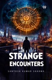Strange Encounters