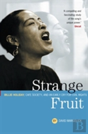 Strange Fruit: Billie Holiday, Cafe Society And An Early Cry For Civil Rights