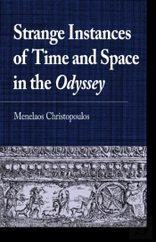 Strange Instances Of Time And Space In The Odyssey