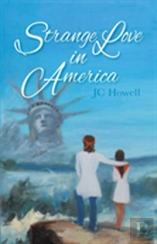 Strange Love In America