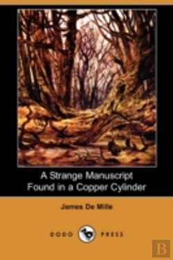 Bertrand.pt - Strange Manuscript Found In A Copper Cylinder (Dodo Press)