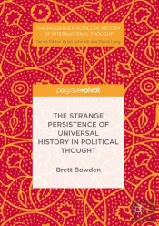 Strange Persistence Of Universal History In Political Thought