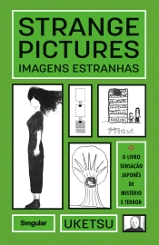 Strange Pictures/Imagens Estranhas