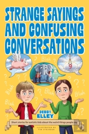 Strange Sayings And Confusing Conversations