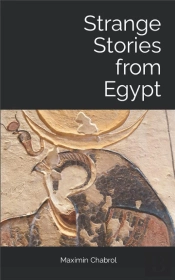 Strange Stories From Egypt