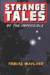 Strange Tales Of The Impossible