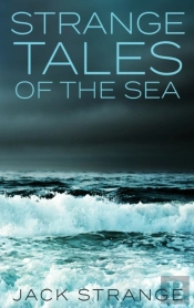 Strange Tales Of The Sea