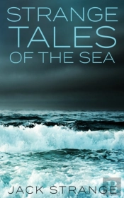 Strange Tales Of The Sea