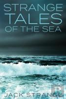 Strange Tales Of The Sea