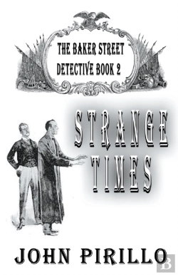 Bertrand.pt - Strange Times, The Baker Street Detective, Book2