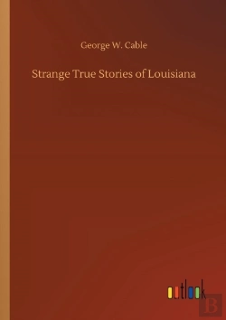 Bertrand.pt - Strange True Stories Of Louisiana