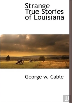 Bertrand.pt - Strange True Stories Of Louisiana