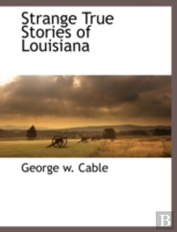 Bertrand.pt - Strange True Stories Of Louisiana
