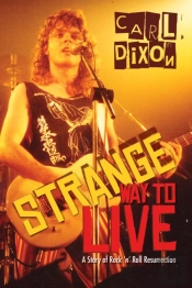 Strange Way To Live