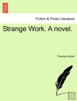 Bertrand.pt - Strange Work. A Novel.