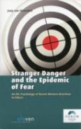Stranger Danger And The Epidemic Of Fear