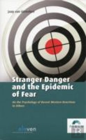 Stranger Danger And The Epidemic Of Fear