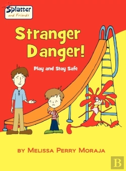 Bertrand.pt - Stranger Danger! Play And Stay Safe-Splatter And Friends