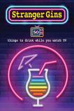 Stranger Gins