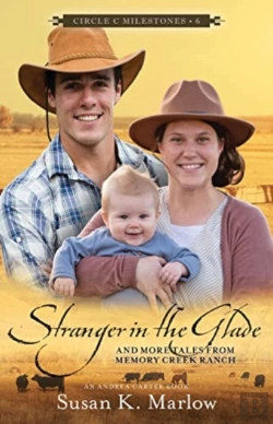 Bertrand.pt - Stranger In The Glade Â€“ And More Tales From Memory Creek Ranch