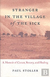 Stranger In The Village Of The Sick