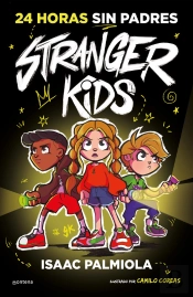 Stranger Kids 1 - 24 Horas Sin Padres