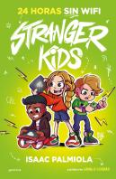 Stranger Kids 2 - 24 Horas Sin Wifi