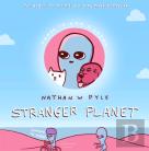 Stranger Planet