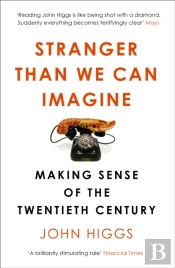 Stranger Than We Can Imagine