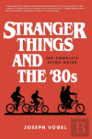 Stranger Things And The '80s
