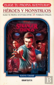 Stranger Things. Héroes Y Monstruos